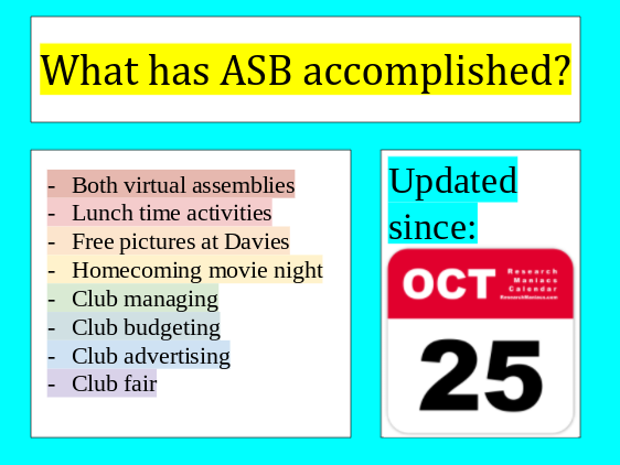 IMPORTANT: All of ASBs accomplishments are displayed in the graphic. All of the information has been provided entirely by Kamden Ith and Lance Dimaboyoa. As of right now, I would say that were doing a pretty good job, senior Kamden Ith said.