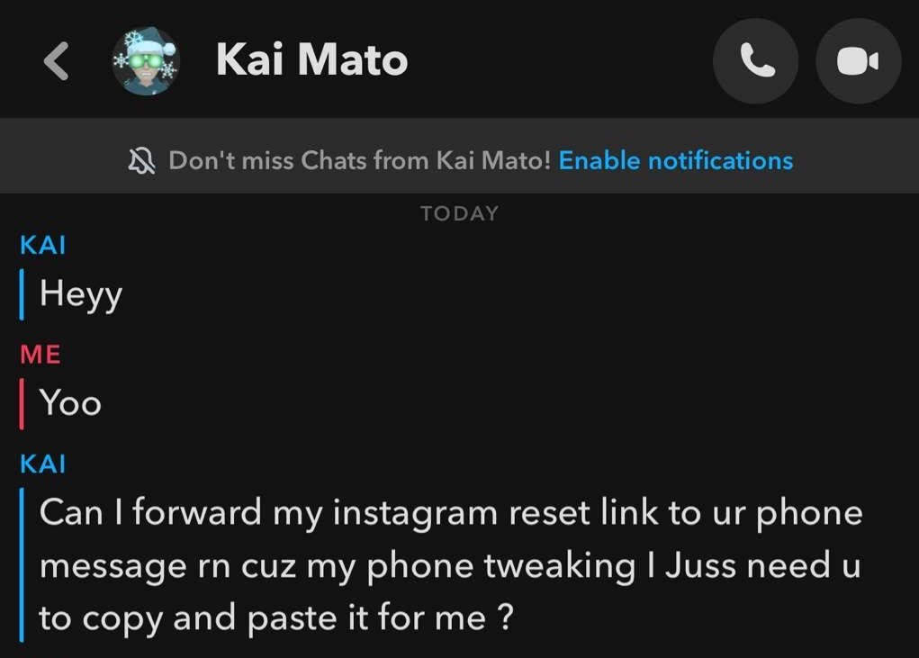 A screenshot of someone being on Kai's account and sending messages to hack into other accounts.